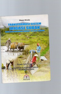 Image of Transformasi Sistem Irigasi Subak yang berlandaskan Konsep Tri Hita Karana